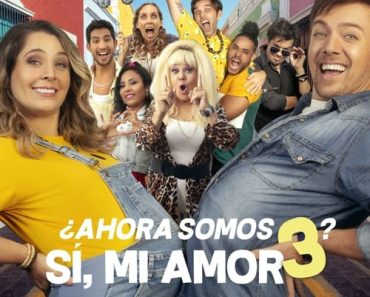 Download Now There’s 3 Of Us? Sí, Mi Amor (2024) {Spanish With Subtitles} 480p [300MB] || 720p [800MB] || 1080p [1.8GB]
