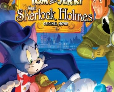 Download Tom & Jerry Meet Sherlock Holmes (2010) Dual Audio (Hindi-English) 480p [200MB] || 720p [600MB] || 1080p [850MB]