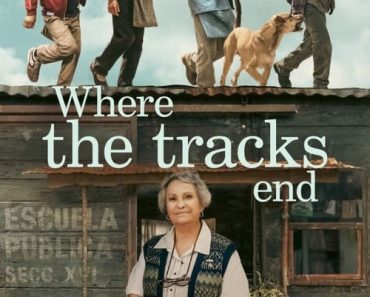 Download Where The Tracks End (2023) Dual Audio {English-Spanish} WEB-DL 480p [310MB] || 720p [860MB] || 1080p [2GB]