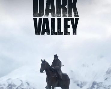 Download The Dark Valley (2014) {English With Subtitles} 480p [400MB] || 720p [999MB] || 1080p [2.5GB]