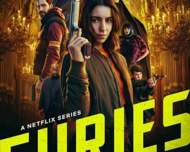 Download Furies (Season 1) Multi Audio {Hindi-English-French} WeB-DL 480p [160MB] || 720p [280MB] || 1080p [1GB]