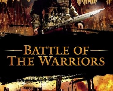 Download Battle Of The Warriors (2006) Dual Audio {Hindi-Chinese} BluRay ESubs 480p [430MB] || 720p [1.1GB] || 1080p [2.7GB]