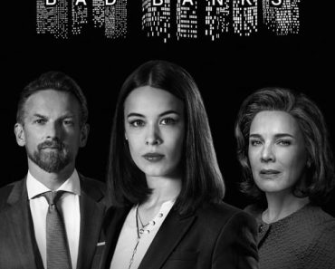 Download Bad Banks Season 1-2 (German Audio) Esubs WeB-DL 720p [300MB] || 1080p [1.2GB]