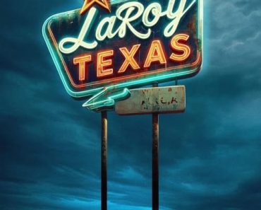 Download LaRoy, Texas (2023) {English With Subtitles} 480p [400MB] || 720p [999MB] || 1080p [2.2GB]