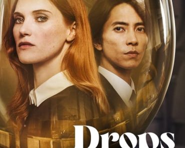 Download Drops Of God (Season 1) [S01E08 Added] {French With Subtitles} WeB-HD 480p [180MB] || 720p [500MB] || 1080p [1.2GB]