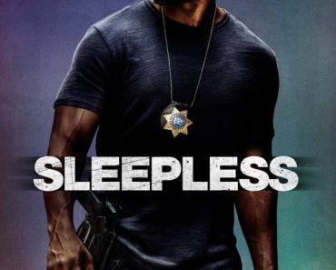 Download Sleepless (2017) Dual Audio (Hindi-English) 480p [300MB] || 720p [850MB] || 1080p [2GB]