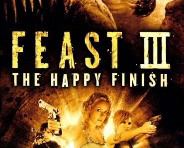 Download Feast III: The Happy Finish (2009) {English With Subtitles} BluRay 720p [700MB] || 1080p [1.4GB]