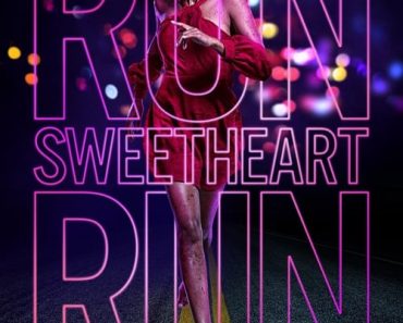 Download Run Sweetheart Run (2020) Dual Audio {Hindi-English} WEB-DL ESubs 480p [340MB] || 720p [940MB] || 1080p [2.2GB]
