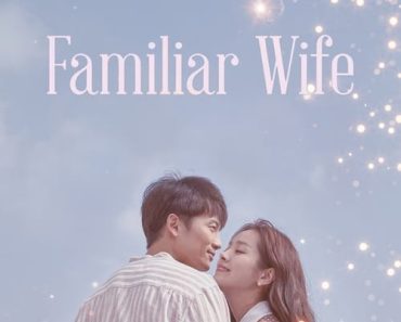 Download Familiar Wife Season 1 (Hindi Dubbed) WeB-DL 720p [500MB] || 1080p [1.7GB]