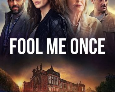 Download Fool Me Once (Season 1) Dual Audio {Hindi-English} WeB-DL 720p [270MB] || 1080p [940MB]