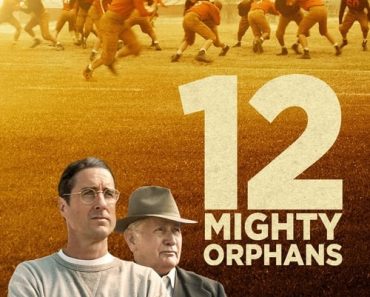 Download 12 Mighty Orphans (2021) Dual Audio (Hindi-English) [350MB] || 720p [1GB] || 1080p [2.5GB]