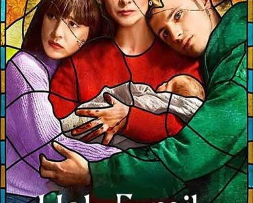 Download Holy Family (Season 1-2) Dual Audio {English-Spanish} With Esubs WeB-DL 720p [230MB] || 1080p [770MB]