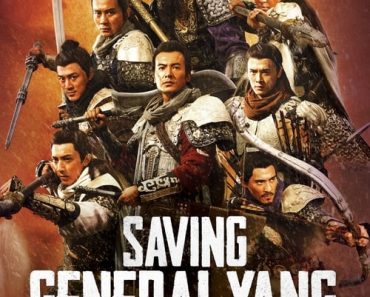 Download Saving General Yang (2013) Dual Audio (Hindi-Chinese) 480p [350MB] || 720p [900MB]