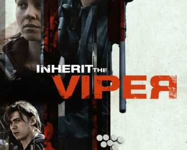 Download Inherit The Viper (2019) {English With Subtitles} 480p [350MB] || 720p [630MB]
