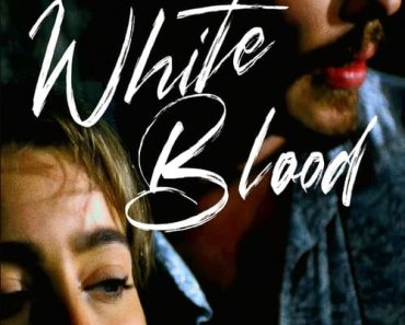 Download White Blood (2023) (English Audio) Esubs WeB-DL 480p [260MB] || 720p [690MB] || 1080p [1.7GB]