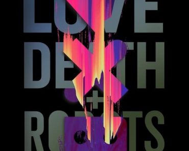 Download NetFlix Love, Death & Robots (Season 1 – 3) {Hindi-English} 720p X265 [120MB] || 1080p [500MB]