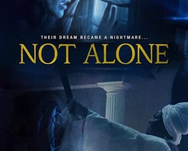 Download Not Alone (2021) {English With Subtitles} 480p [300MB] || 720p [800MB] || 1080p [1.4GB]