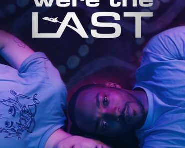 Download If You Were The Last (2023) (English With Subtitle) WeB-DL 480p [280MB] || 720p [750MB] || 1080p [1.8GB]