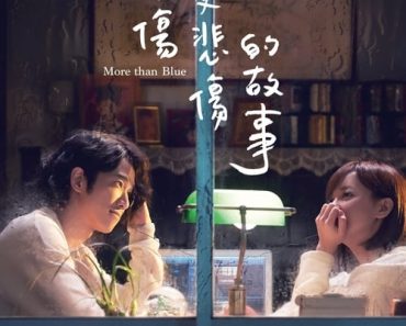Download More Than Blue (2018) {Chinese With English Subtitles} 480p [350MB] || 720p [750MB]