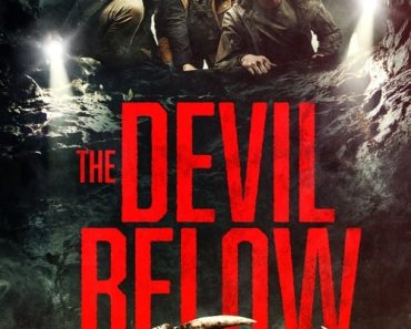 Download The Devil Below (2021) Dual Audio {Hindi-English} WEB-DL ESubs 480p [290MB] || 720p [830MB] || 1080p [1.7GB]