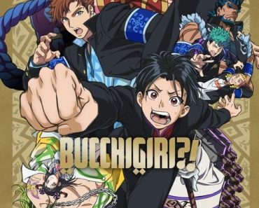 Download BUCCHIGIRI?! (Season 1) [S01E12 Added] Multi Audio {Hindi-English-Japanese} WeB-DL 480p [85MB] || 720p [160MB] || 1080p [500MB]