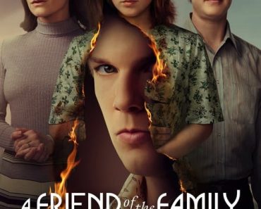 Download A Friend Of The Family (Season 1) [S01E09 Added] {English With Subtitles}WeB-HD 720p [300MB] || 1080p [1GB]
