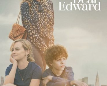 Download Dear Edward (Season 1) [S01E10 Added] {English With Subtitles} WeB-HD 720p [400MB] || 1080p [1GB]