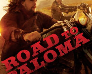 Download Road To Paloma (2014) Dual Audio (Hindi-English) Esubs Bluray 480p [300MB] || 720p [800MB] || 1080p [1.8GB]