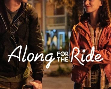 Download Along For The Ride (2022) Dual Audio {Hindi-English} WeB-DL HD 480p [350MB] || 720p [1GB] || 1080p [3.3GB]