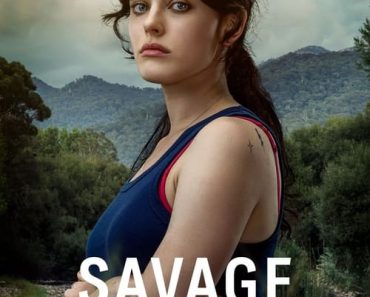 Download Savage River (Season 1) [S01E06 Added] {English With Subtitles} HDTV 720p [300MB] || 1080p [1GB]