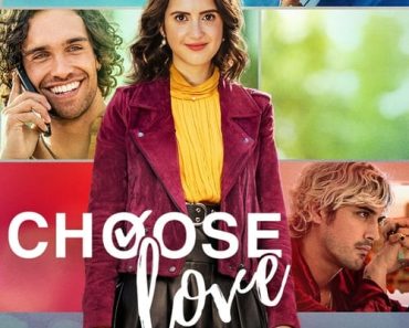 Download Choose Love (2023) Dual Audio (Hindi-English) WeB-DL 480p [970MB] || 720p [2.6GB] || 1080p [6.1GB]