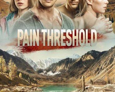 Download Pain Threshold (2019) Dual Audio (Hindi-Russian) 480p [300MB] || 720p [1GB]