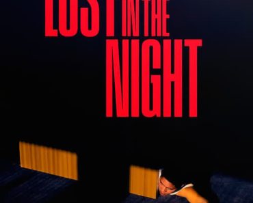 Download Lost In The Night (2023) (Spanish Audio) Msubs Web-Dl 480p [375MB] || 720p [1GB] || 1080p [2.5GB]