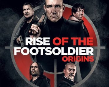 Download Rise Of The Footsoldier Origins (2021) {English With Subtitles} 480p [300MB] || 720p [800MB] || 1080p [1.4GB]