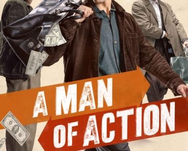 Download A Man Of Action (2022) Dual Audio {Hindi-English} Msubs WeB-DL 480p [370MB] || 720p [1GB] || 1080p [2.4GB]