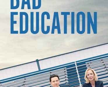 Download Bad Education (2019) {English With Subtitles} 480p [650MB] || 720p [1.06GB] || 1080p [2.77GB]