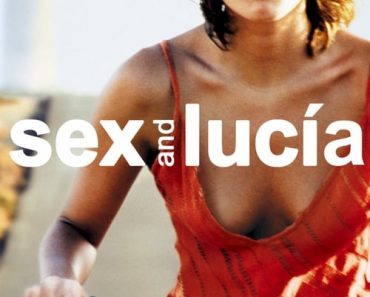 Download Sex And Lucía (2001) (Spanish Audio) Esub Bluray 480p [390MB] || 720p [1GB] || 1080p [2.6GB]