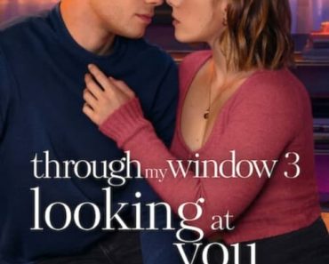 Download Through My Window 3: Looking At You (2024) Dual Audio (Hindi-English-Spanish) Web-Dl 480p [390MB] || 720p [1.1GB] || 1080p [2.5GB]