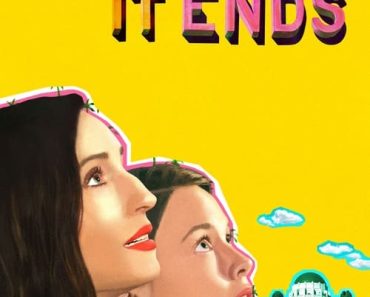Download How It Ends (2021) {English With Subtitels} 480p [390MB] || 720p [760MB] || 1080p [1.58GB]