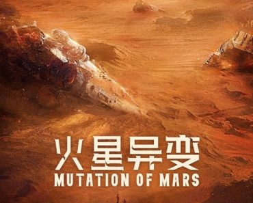 Download Mutation On Mars (2021) {Chinese With Subtitels} 480p [230MB] || 720p [400MB] || 1080p [910MB]