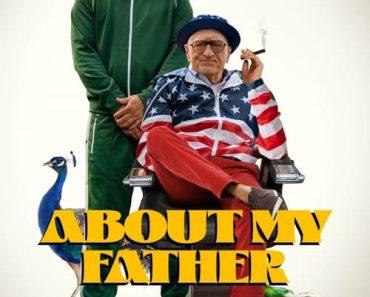 Download About My Father (2023) {English With Subtitles} WEB-DL 480p [270MB] || 720p [720MB] || 1080p [1.7GB]