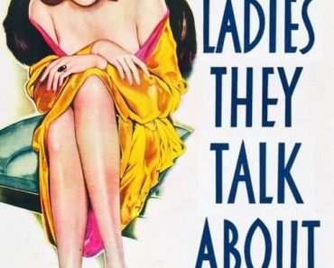 Download Ladies They Talk About (1933) {English With Subtitles} 480p [300MB] || 720p [600MB] || 1080p [1.5GB]