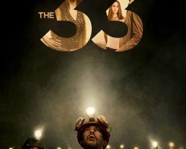 Download The 33 (2015) {English With Subtitles} 480p [400MB] || 720p [900MB]