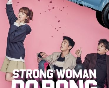 Download Strong Woman Do Bong Soon (Season 1) Kdrama {Korean With English Subtitles} WeB-DL 480p [200MB] || 720p [500MB] || 1080p [1.7GB]