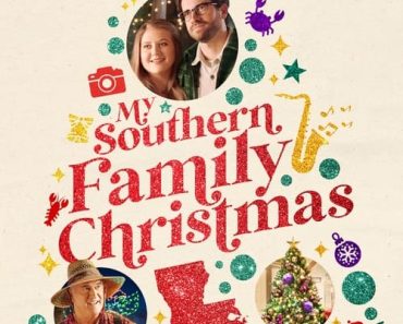 Download My Southern Family Christmas (2022) {English With Subtitles} 480p [300MB] || 720p [700MB] || 1080p [1.7GB]