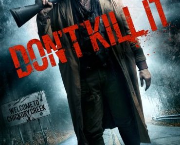 Download Don’t Kill It (2016) (Hindi-English) Bluray 480p [315MB] || 720p [790MB] || 1080p [1.7GB]