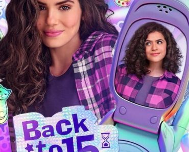 Download Back To 15 (Season 1-2) Dual Audio {English-Portuguese} WeB- DL 720p [230MB] || 1080p [1.6GB]