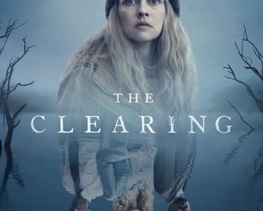 Download The Clearing (Season 1) [S01E08 Added] {English With Subtitles} WeB-DL 720p [400MB] || 1080p [1.2GB]