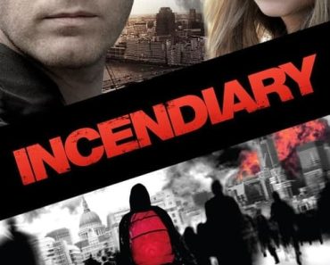 Download Incendiary (2008) {English With Subtitles} 480p [400MB] || 720p [800MB] || 1080p [1.8GB]