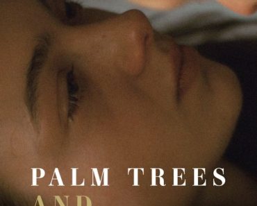 Download Palm Trees And Power Lines (2023) {English With Subtitles} Web-DL 480p [330MB] || 720p [900MB] || 1080p [2.1GB]